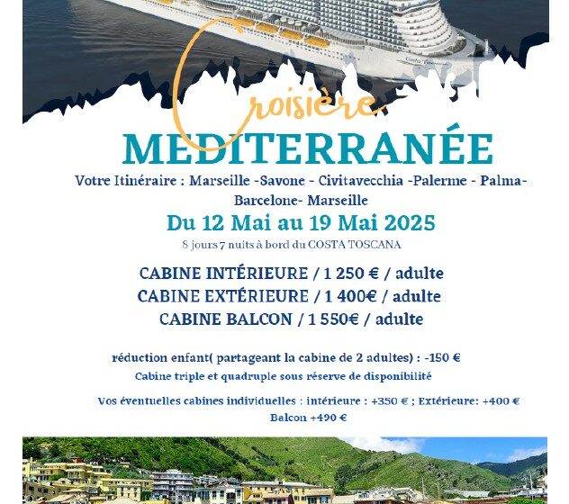  Réunion – Voyage en Méditerranée du 12 au 19 Mai 2025